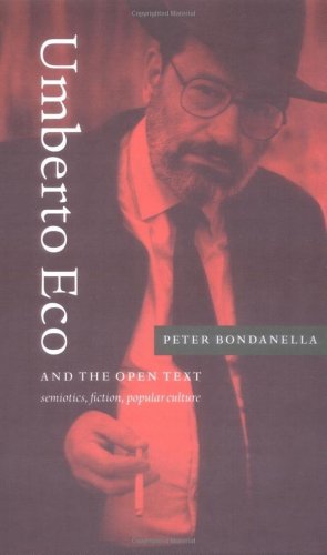 Обложка книги Umberto Eco and the Open Text: Semiotics, Fiction, Popular Culture