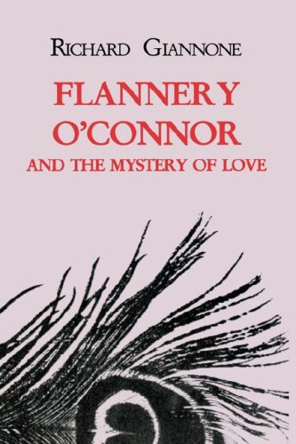 Обложка книги Flannery O'Connor and the Mystery of Love