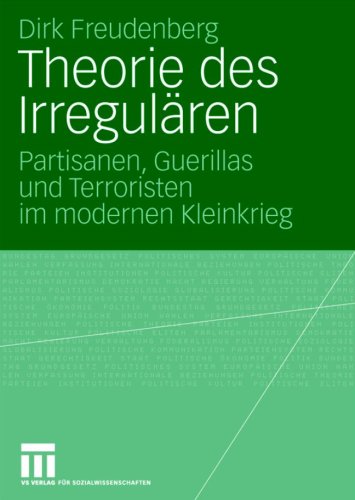Обложка книги Theorie des Irregulären: Partisanen, Guerillas und Terroristen im modernen Kleinkrieg