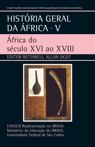 Обложка книги História Geral da África V - África do século XVI ao XVIII
