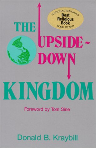 Обложка книги The Upside-Down Kingdom (A Christian Peace Shelf Selection)