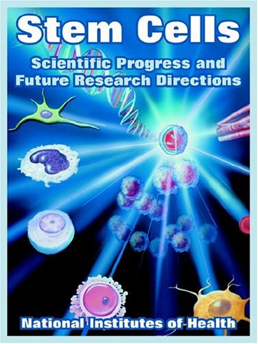 Обложка книги Stem Cells: Scientific Progress And Future Research Directions