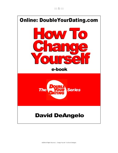 Обложка книги How To Change Yourself  (Double Your Dating Series)