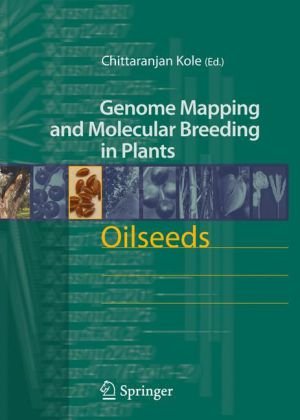 Обложка книги Oilseeds (Genome Mapping and Molecular Breeding in Plants)