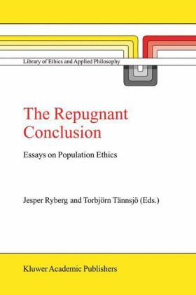 Обложка книги The Repugnant Conclusion: Essays on Population Ethics