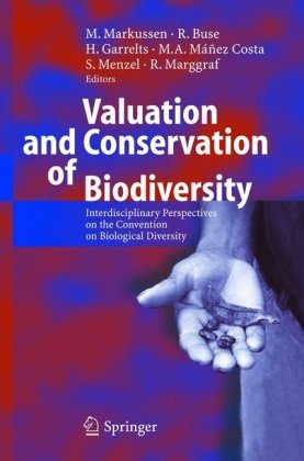 Обложка книги Valuation and Conservation of Biodiversity: Interdisciplinary Perspectives on the Convention on Biological Diversity