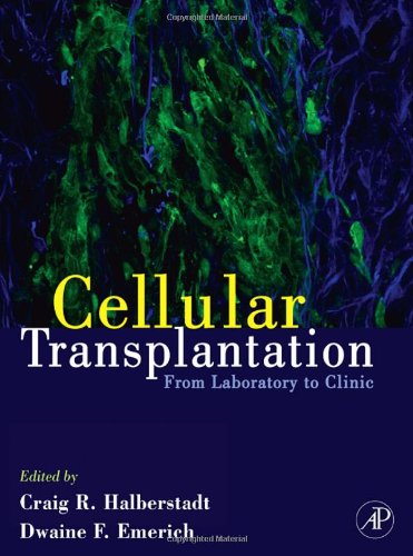 Обложка книги Cellular Transplantation: From Laboratory to Clinic