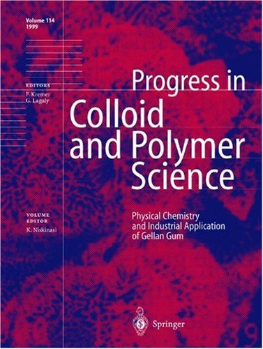 Обложка книги Physical Chemistry and Industrial Application of Gellan Gum (Progress in Colloid and Polymer Science)