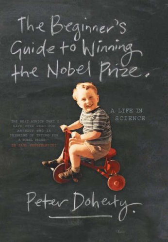 Обложка книги The Beginner's Guide to Winning the Nobel Prize: Advice for Young Scientists