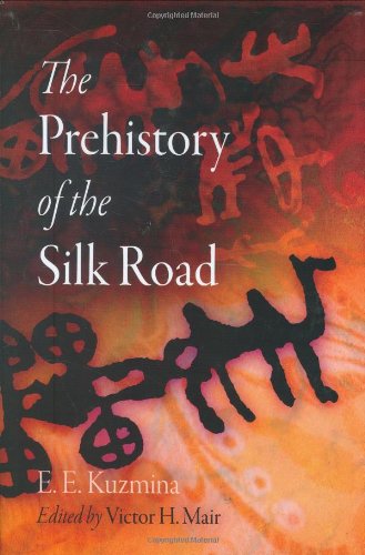 Обложка книги The Prehistory of the Silk Road (Encounters with Asia)