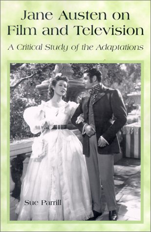 Обложка книги Jane Austen on Film and Television: A Critical Study of the Adaptations