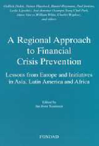 Обложка книги A regional approach to financial crisis prevention: lessons from Europe and initiatives in Asia, Latin America and Africa
