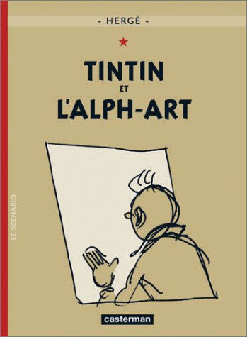 Обложка книги Les Aventures de Tintin, tome 24 : Tintin et l'Alph-art (Les aventures de Tintin volume 24)