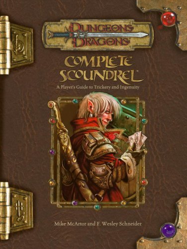 Обложка книги Complete Scoundrel: A Player's Guide to Trickery and Ingenuity (Dungeons &amp; Dragons d20 3.5 Fantasy Roleplaying)