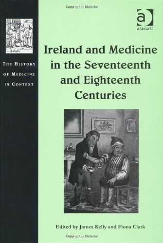 Обложка книги Ireland and Medicine in the Seventeenth and Eighteenth Centuries (The History of Medicine in Context)