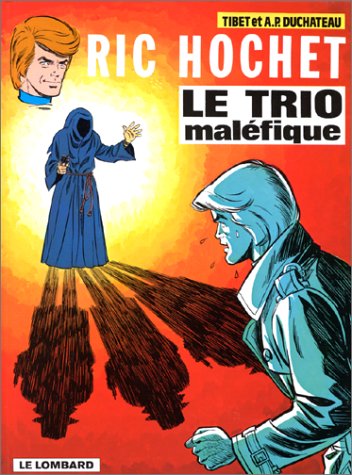 Обложка книги Ric Hochet, tome 22 : Le Trio maléfique