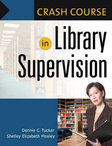 Обложка книги Crash Course in Library Supervision: Meeting the Key Players (Crash Course)