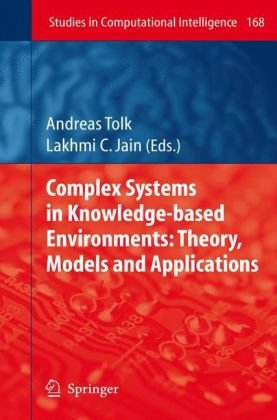 Обложка книги Complex Systems in Knowledge-based Environments: Theory, Models and Applications (Studies in Computational Intelligence)