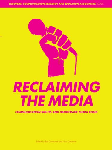 Обложка книги Reclaiming the Media: Communication Rights and Democratic Media Roles (Intellect Books - European Communication Research and Education Association)