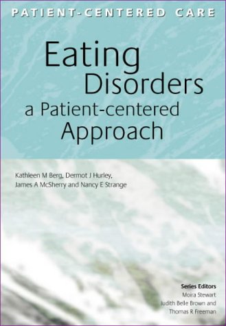 Обложка книги Eating Disorders: A Patient-Centered Approach (Patient-Centered Care Series)