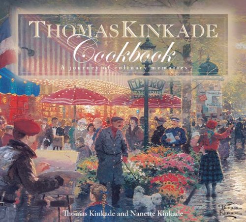 Обложка книги Thomas Kinkade Cookbook: A Journal of Culinary Memories