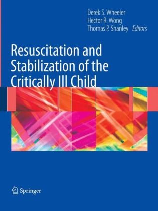 Обложка книги Resuscitation and Stabilization of the Critically Ill Child