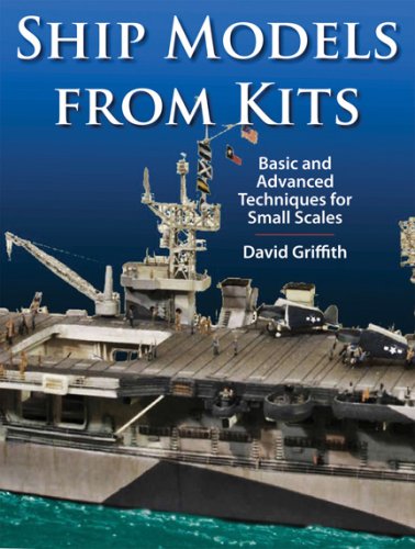 Обложка книги Ship Models From Kits: Basic and Advanced Techniques for Small Scales