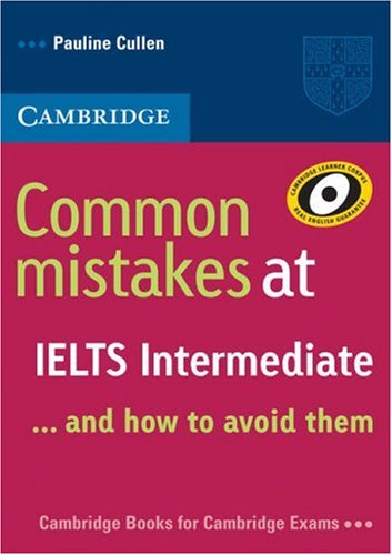 Обложка книги Common Mistakes at IELTS Intermediate:  And How to Avoid Them