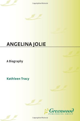 Обложка книги Angelina Jolie: A Biography (Greenwood Biographies)