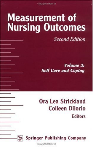 Обложка книги Measurement of Nursing Outcomes 2nd Ed Vol 3 - Self Care and Coping