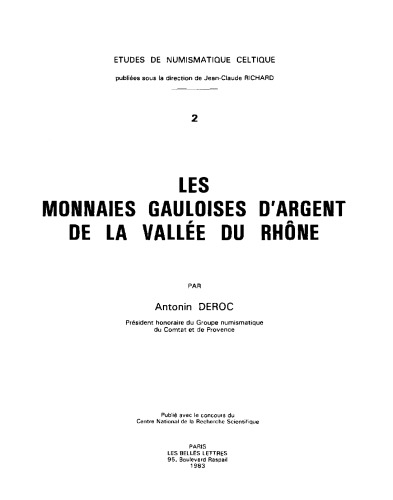 Обложка книги Les monnaies gauloises d'argent de la vallée du Rhône