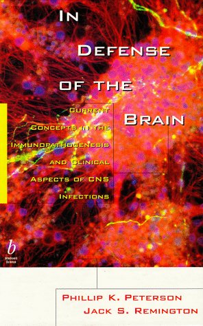Обложка книги In Defense of the Brain: Current Concepts in the Immunopathogenesis and Clinical Aspects of CNS Infections