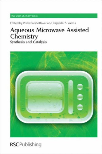 Обложка книги Aqueous Microwave Assisted Chemistry: Synthesis and Catalysis (RSC Green Chemistry Series)