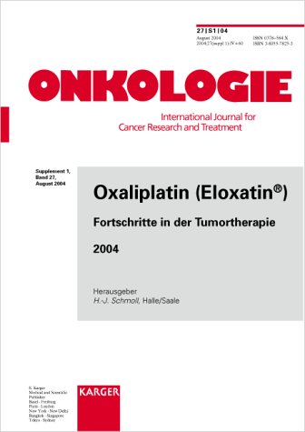 Обложка книги Oxaliplatin (eloxatin): Fortschritte In Der Tumortherapie 2004 (Onkologie)