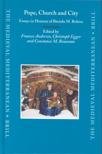 Обложка книги Pope, Church And City: Essays In Honour Of Brenda M. Bolton (Medieval Mediterranean)