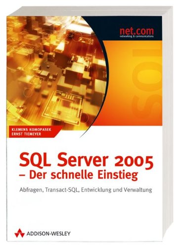 Обложка книги SQL Server 2005 - Der schnelle Einstieg  GERMAN 