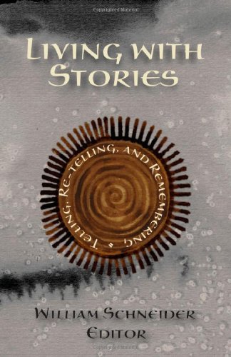 Обложка книги Living with Stories: Telling, Re-telling, and Remembering