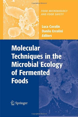 Обложка книги Molecular Techniques in the Microbial Ecology of Fermented Foods (Food Microbiology and Food Safety)