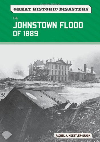 Обложка книги The Johnstown Flood of 1889 (Great Historic Disasters)