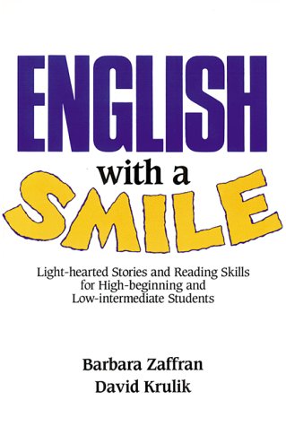 Обложка книги English with a Smile: Light-Hearted Stories and Reading Skills for High-Beginning and Low-Intermediate Students (Student Book)