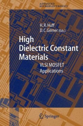 Обложка книги High Dielectric Constant Materials: VLSI MOSFET Applications (Springer Series in Advanced Microelectronics)