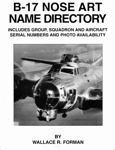 Обложка книги B-17 Nose Art Name Directory