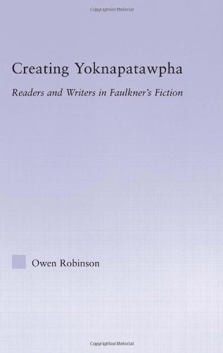 Обложка книги Creating Yoknapatawpha: Readers and Writers in Faulkner's Fiction (Studies in Major Literary Authors)