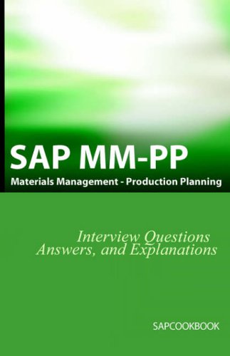 Обложка книги SAP MM   PP Interview Questions, Answers, and Explanations: SAP Production Planning Certification