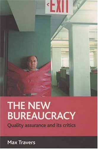 Обложка книги The new bureaucracy: Quality Assurance and Its Critics