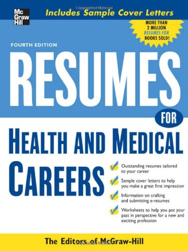 Обложка книги Resumes for Health and Medical Careers, 4th edition (Professional Resumes Series)