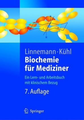Обложка книги Biochemie für Mediziner: Ein Lern- und Arbeitsbuch mit klinischem Bezug 7. Auflage