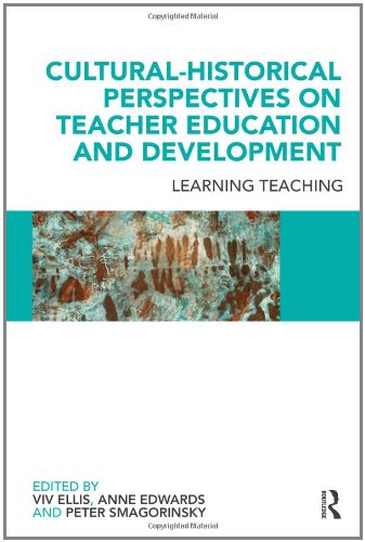 Обложка книги Cultural-Historical Perspectives on Teacher Education and Development: Learning Teaching