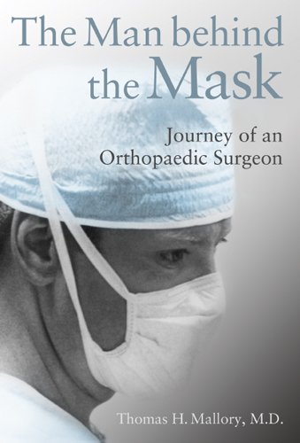 Обложка книги The Man Behind the Mask: Journey of an Orthopaedic Surgeon
