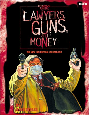 Обложка книги Lawyers, Guns &amp; Money: The New Inquisition Sourcebook (Unknown Armies)